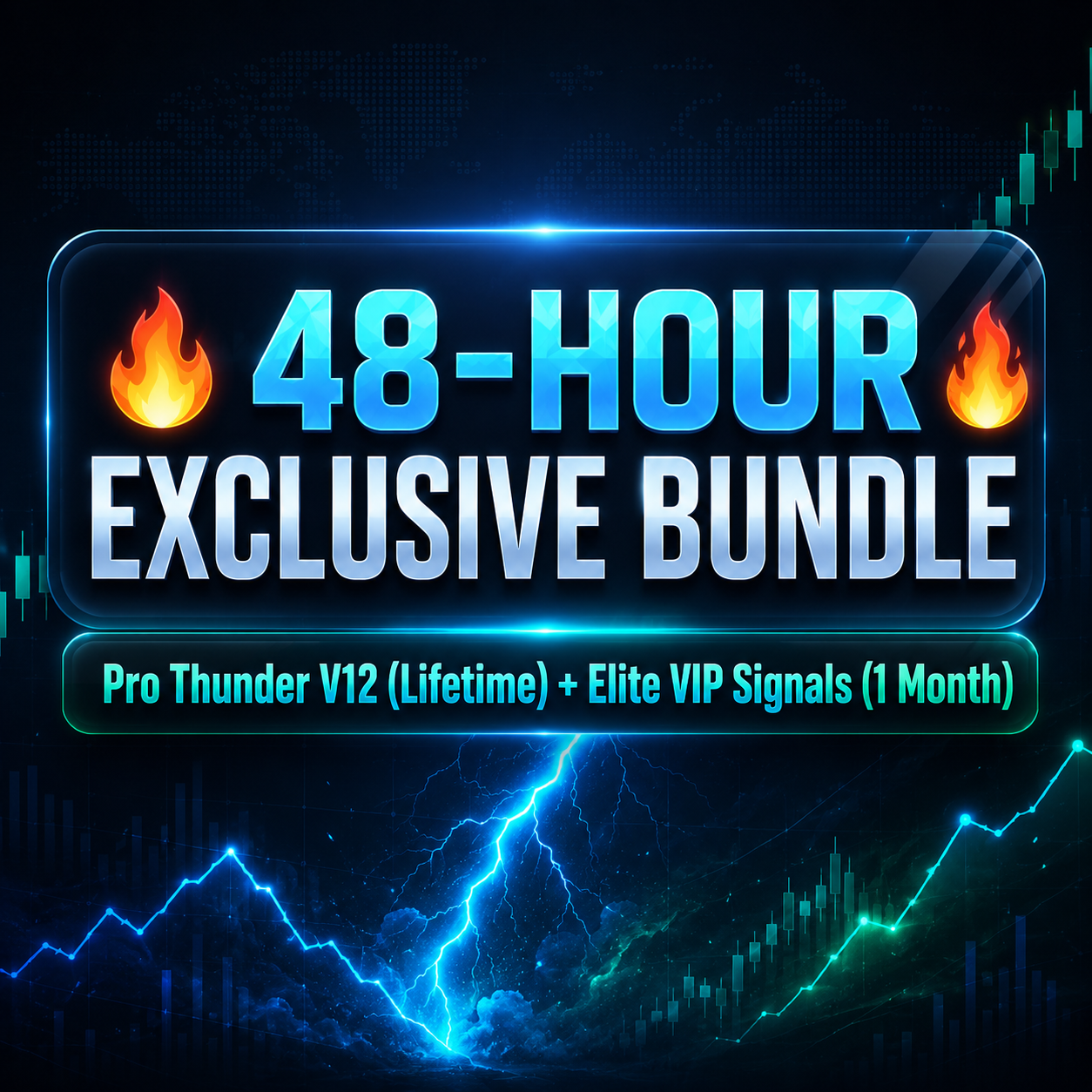 Pro Thunder V12 (Lifetime) + Elite VIP Signals (1 Month) — 48-Hour Bundle Offer